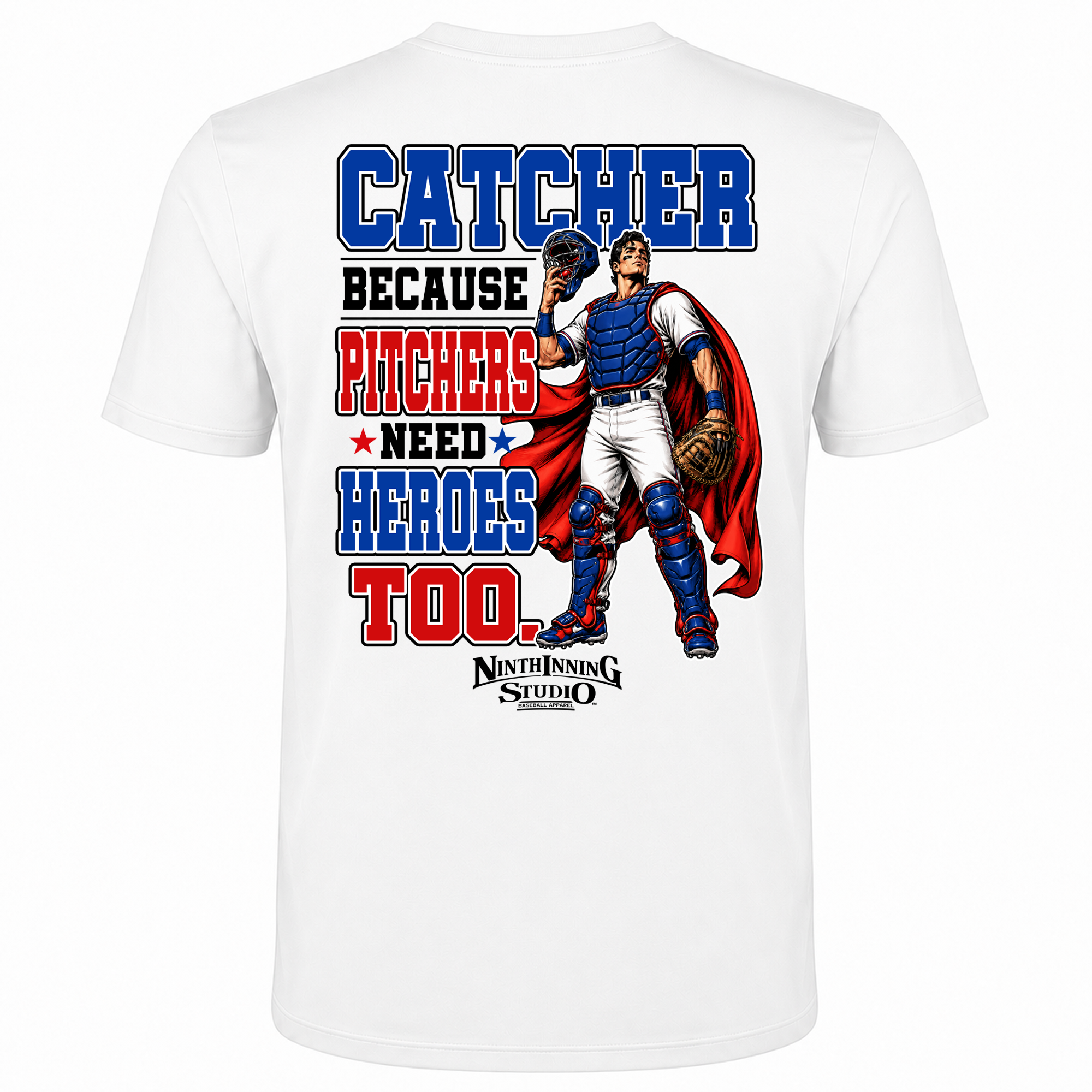 Ninth Inning Studio Catcher-Heroes Men's Milk-Silk Stretch Tee