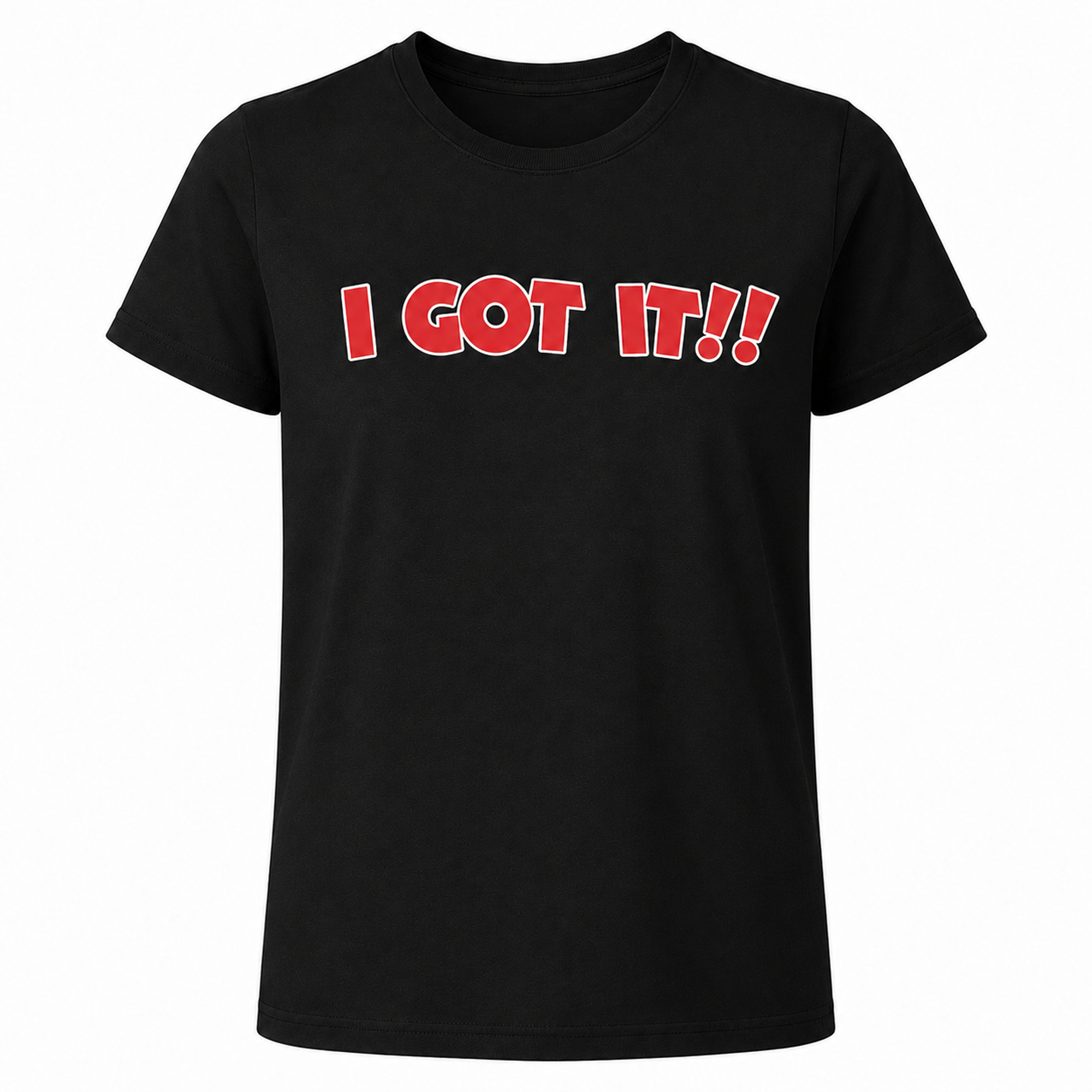 Ninth Inning Studio I Got It!! Women's Crew-neck Tee-Black-Solid Sleeves