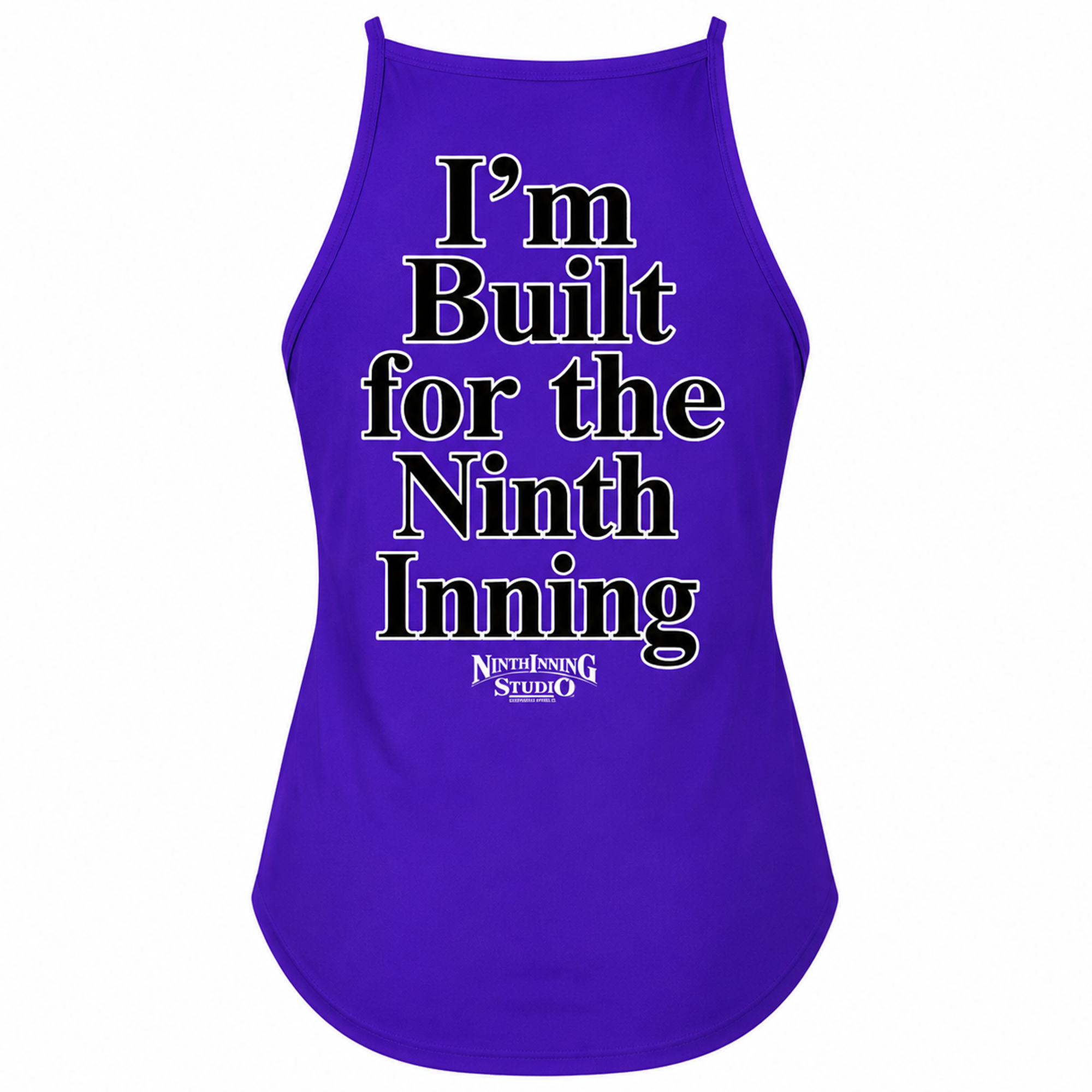 Ninth Inning Studio I'm Built for the Ninth Inning Attitude Tank Top