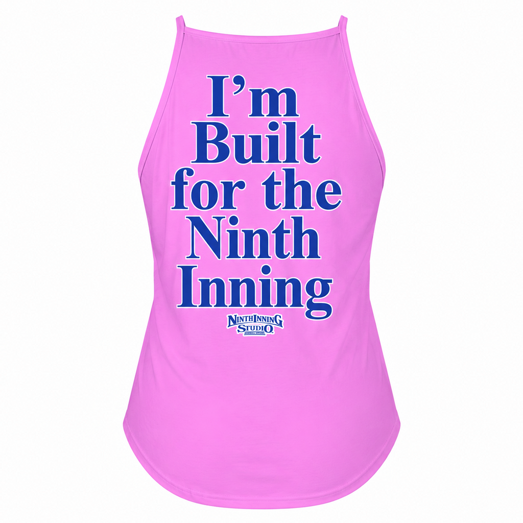 Ninth Inning Studio I'm Built for the Ninth Inning Attitude Tank Top